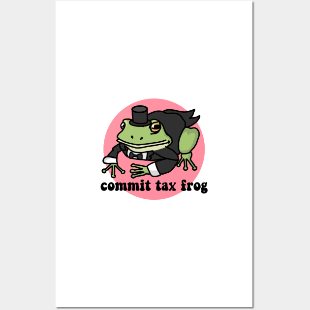 Commit Tax Frog Sticker - Pink Wall Art by KatiaMart